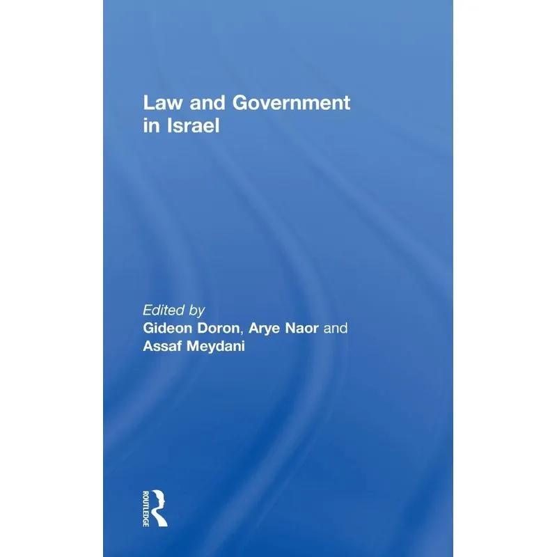 Law and Government in Israel
