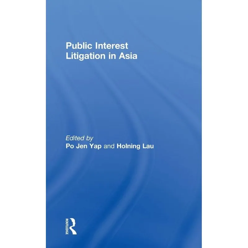 Public Interest Litigation in Asia