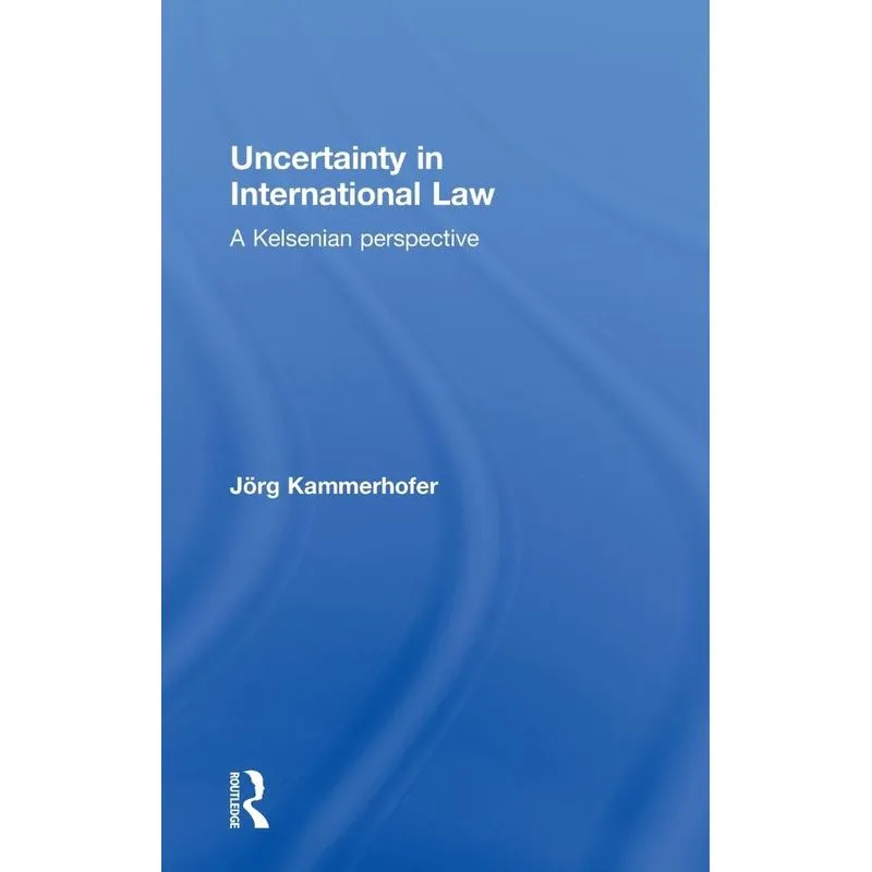 Uncertainty in International Law