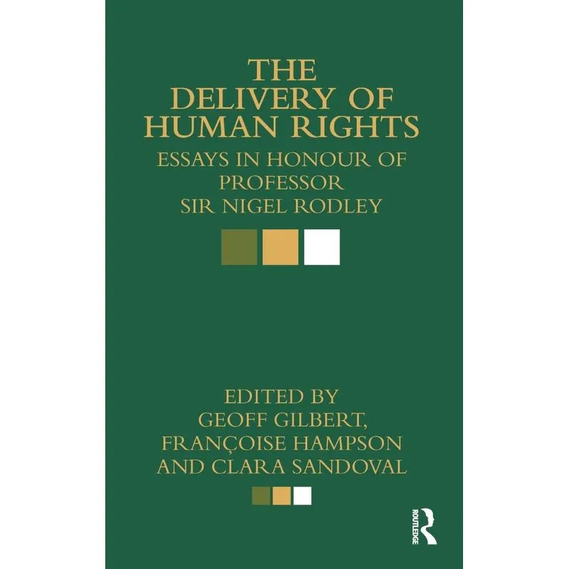 The Delivery of Human Rights
