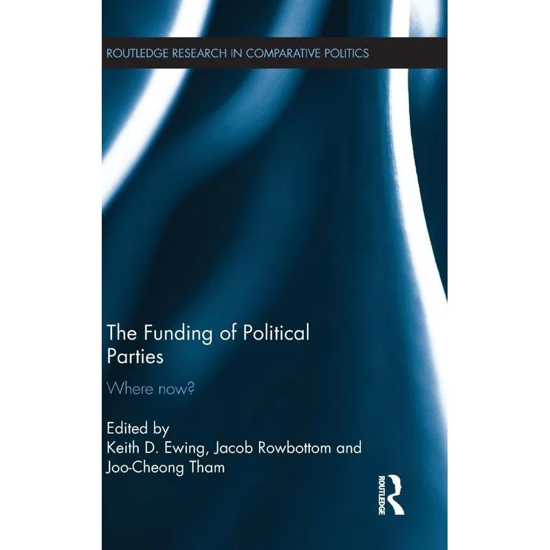 The Funding of Political Parties