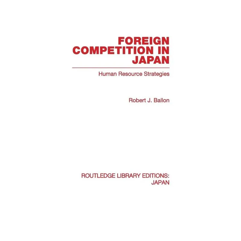 Foreign Competition in Japan