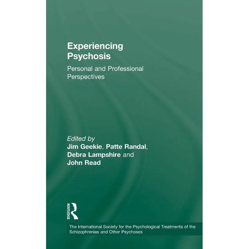 Experiencing Psychosis