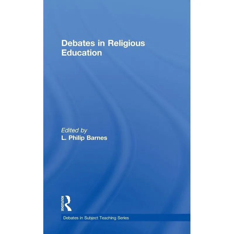 Debates in Religious Education