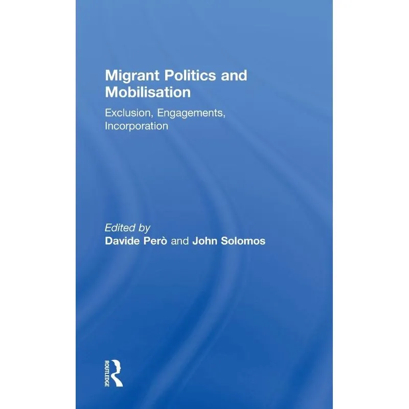 Migrant Politics and Mobilisation