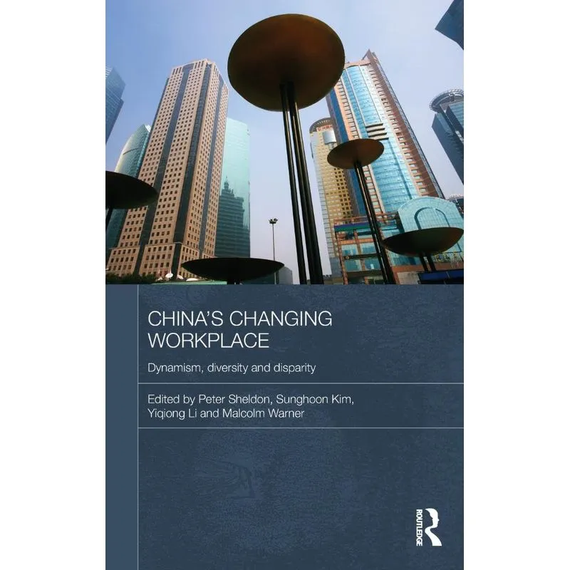 Chinas Changing Workplace