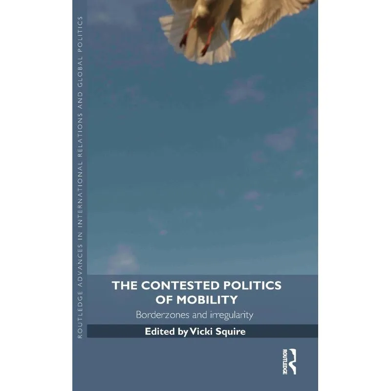 The Contested Politics of Mobility