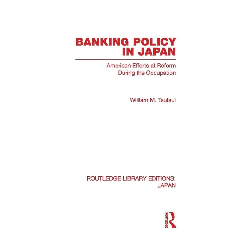 Banking Policy in Japan