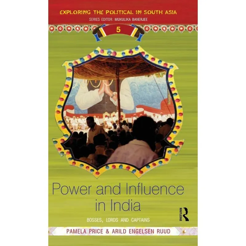 Power and Influence in India