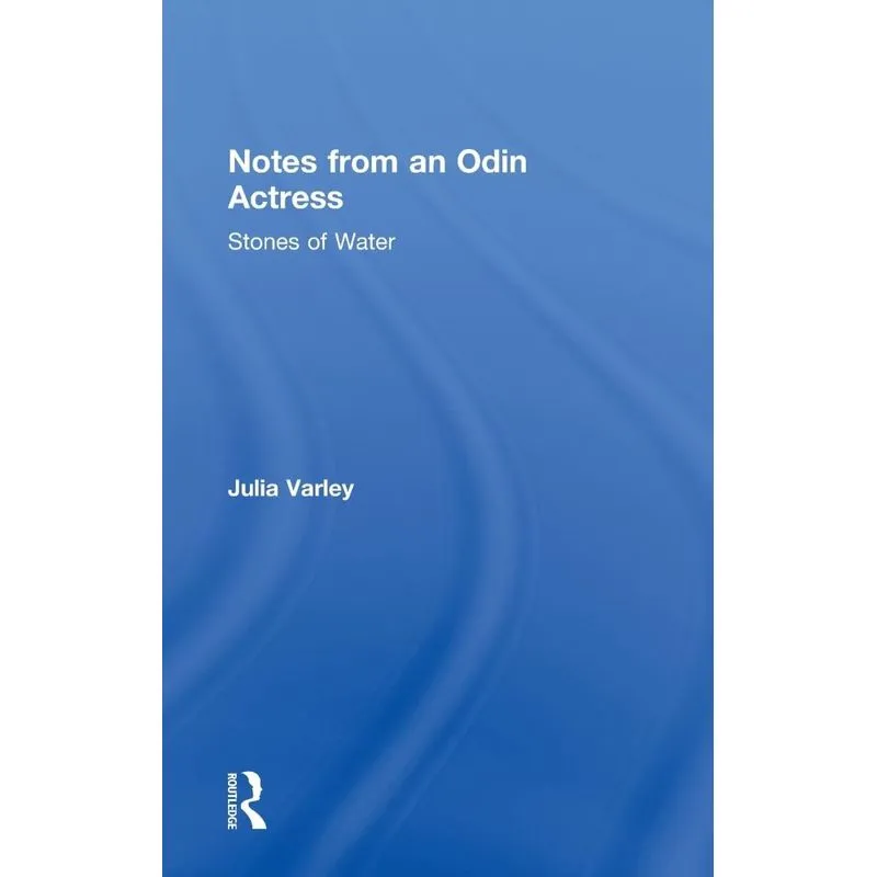 Notes From An Odin Actress