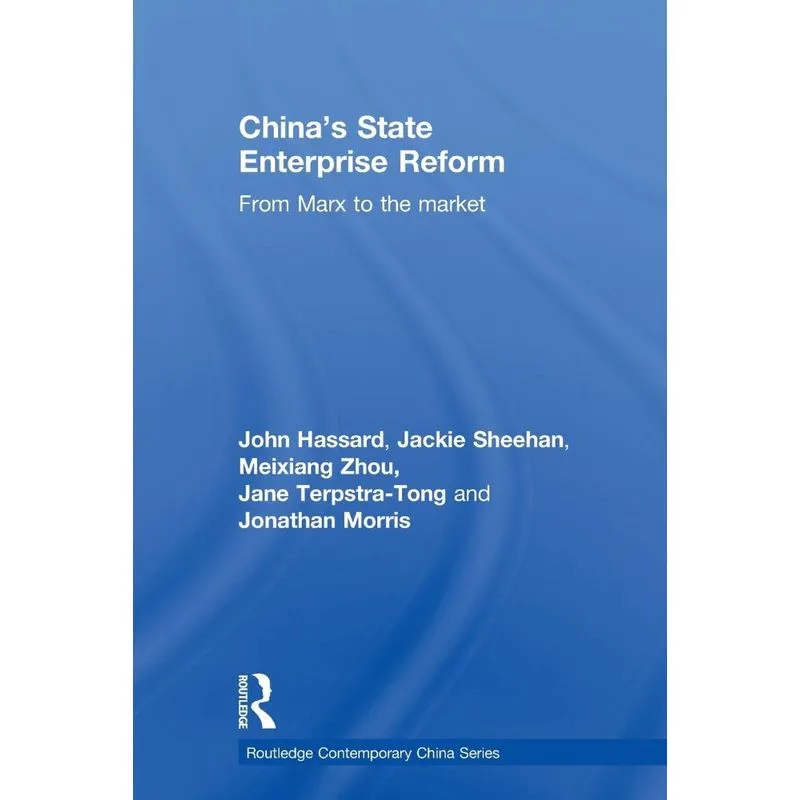 Chinas State Enterprise Reform