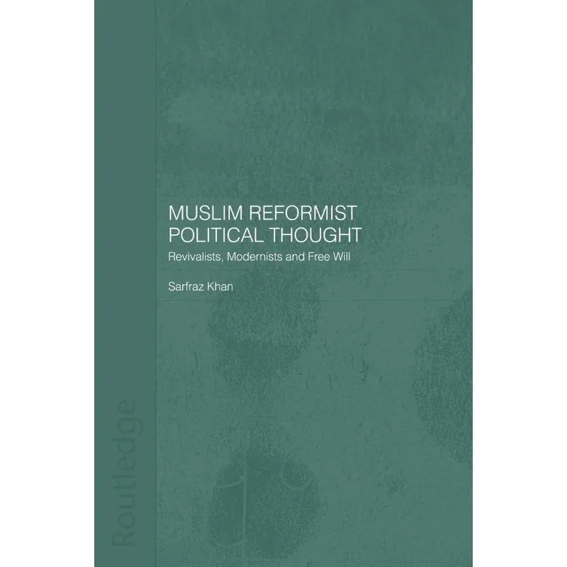 Muslim Reformist Political Thought