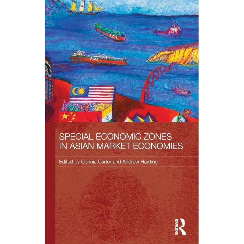 Special Economic Zones in Asian Market Economies