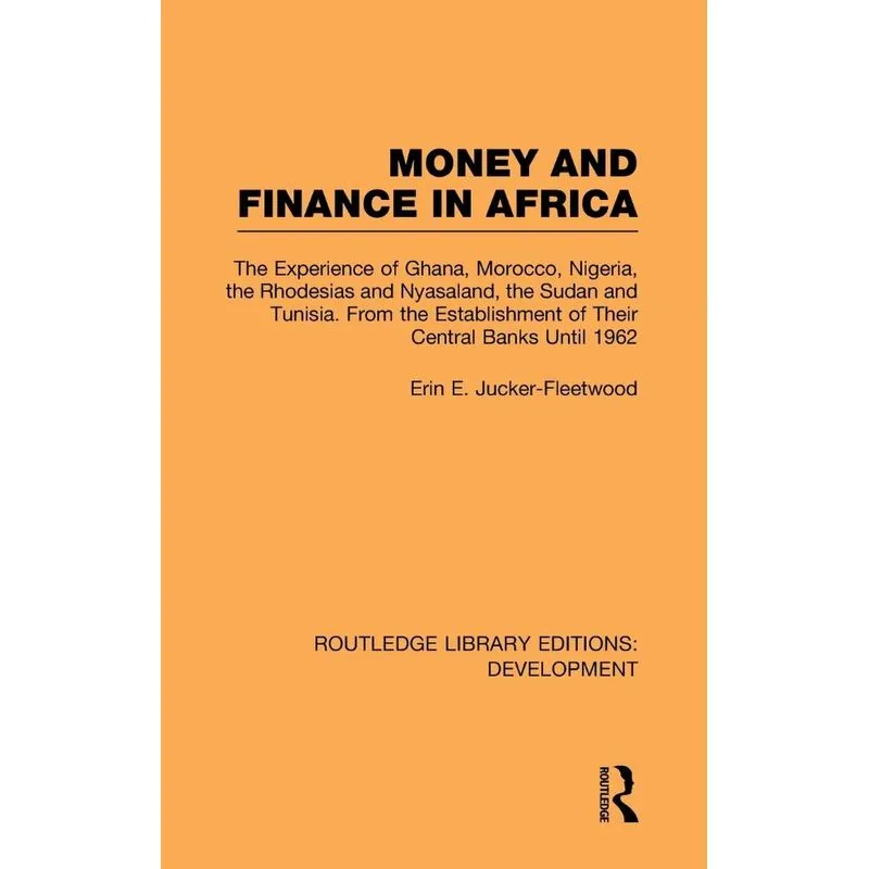Money and Finance in Africa
