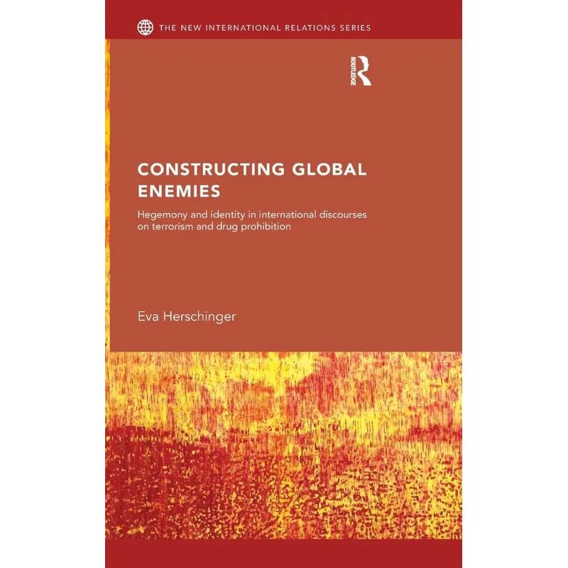 Constructing Global Enemies