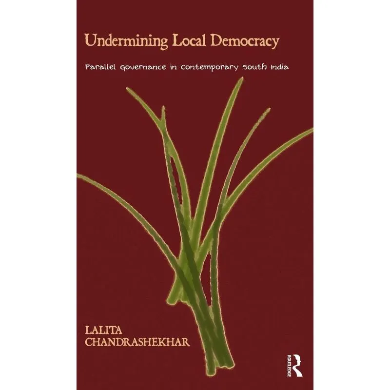 Undermining Local Democracy