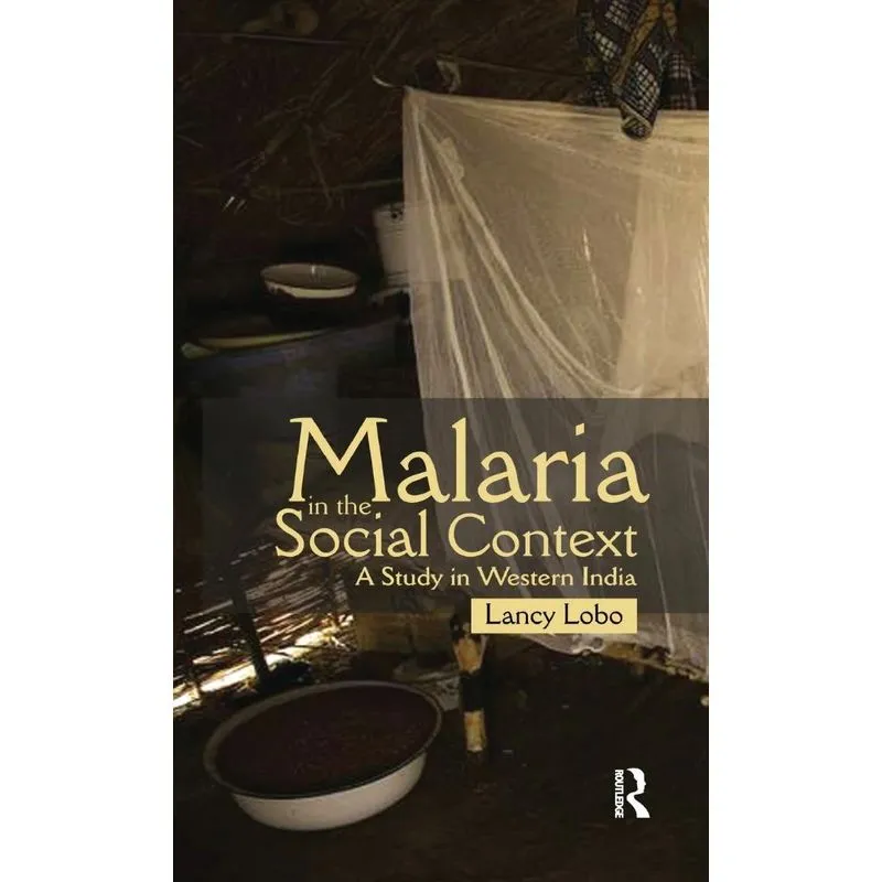 Malaria in the Social Context