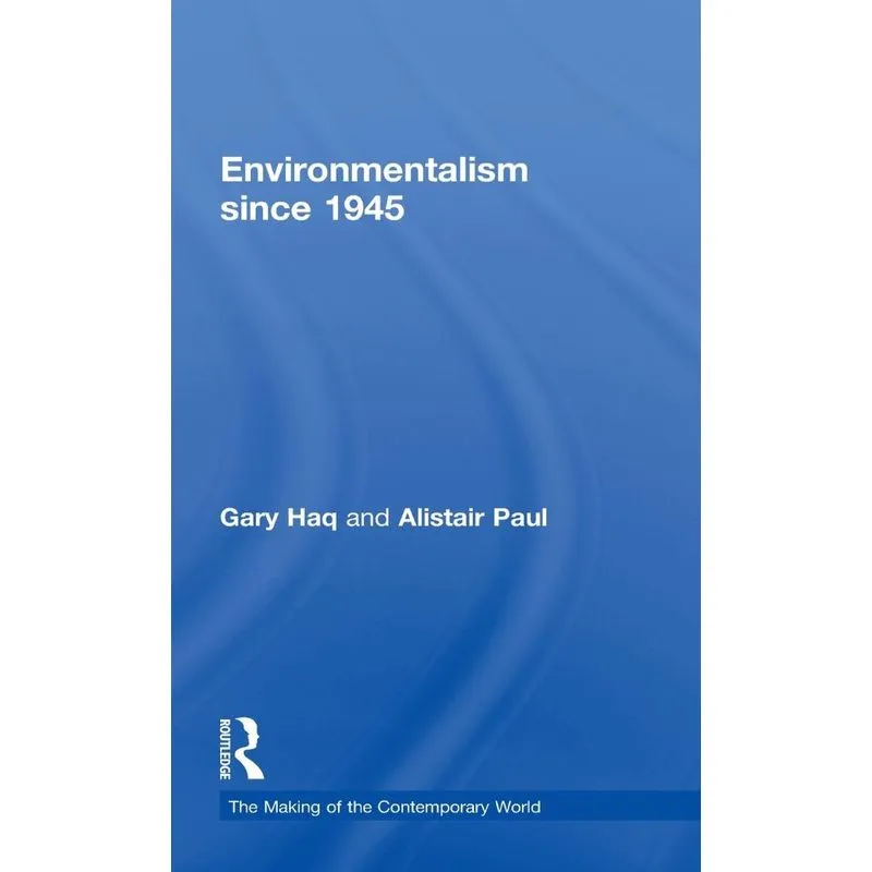 Environmentalism since 1945