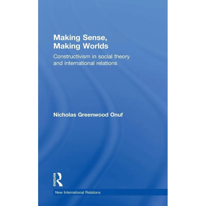 Making Sense, Making Worlds