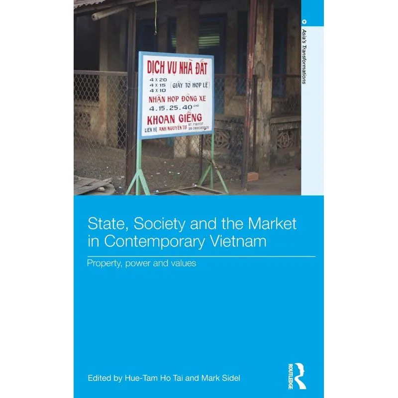 State, Society and the Market in Contemporary Vietnam