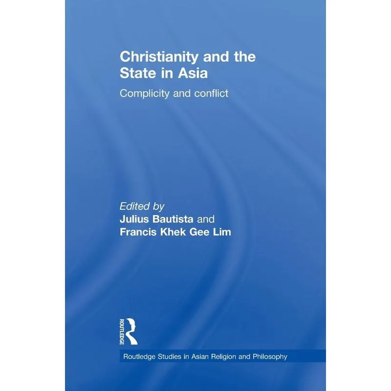 Christianity and the State in Asia