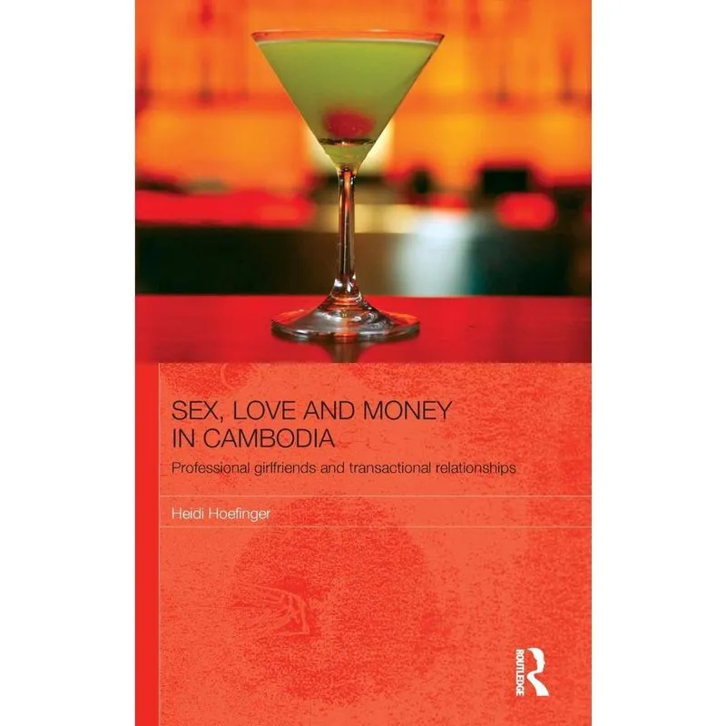 Sex, Love and Money in Cambodia