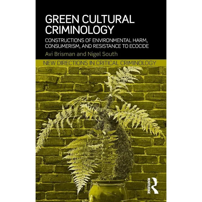 Green Cultural Criminology
