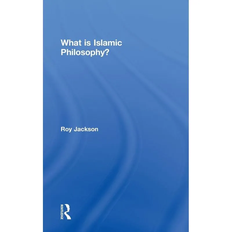 What is Islamic Philosophy?