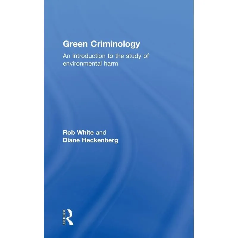 Green Criminology