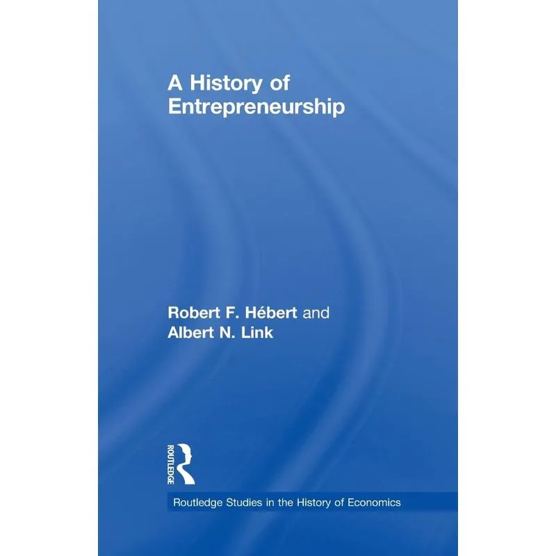 A History of Entrepreneurship