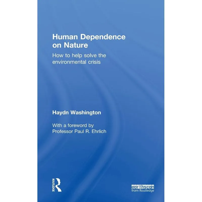 Human Dependence on Nature
