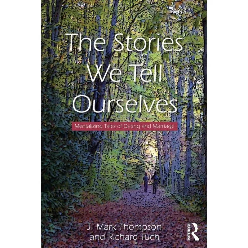 The Stories We Tell Ourselves