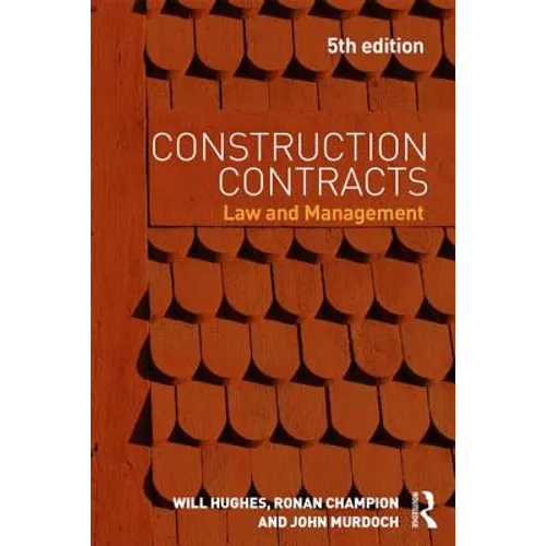 Construction Contracts: Law and Management - Paperback