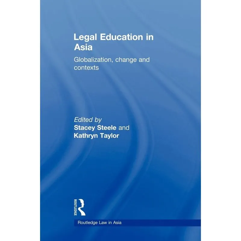 Legal Education in Asia