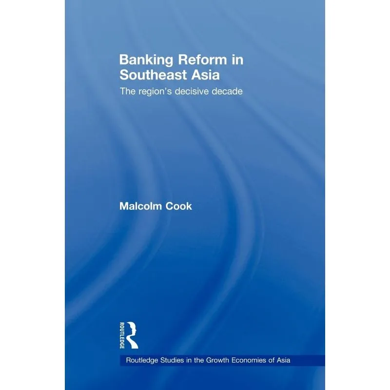 Banking Reform in Southeast Asia