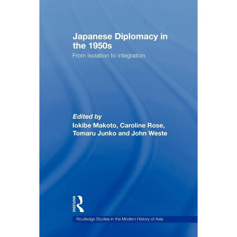 Japanese Diplomacy in the 1950s
