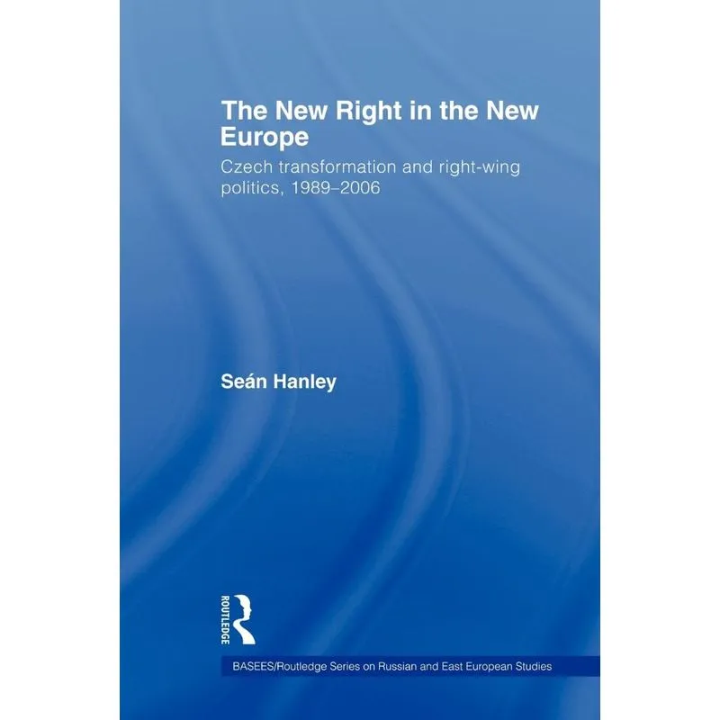 The New Right in the New Europe