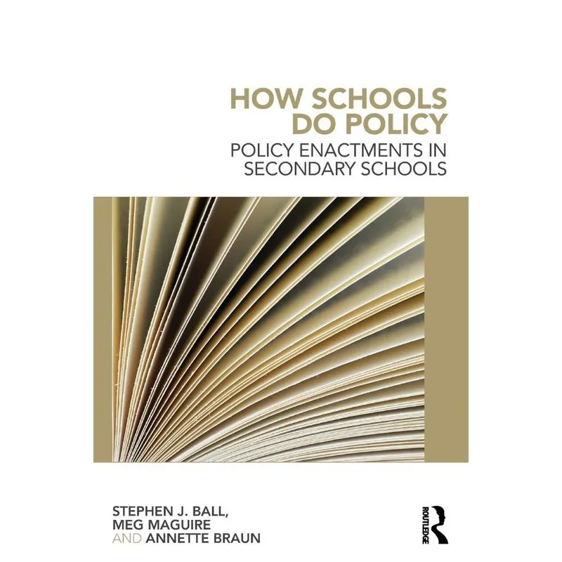 How Schools Do Policy