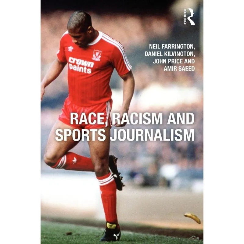 Race, Racism and Sports Journalism
