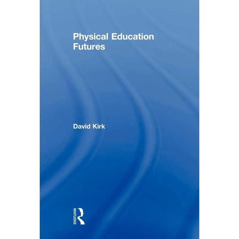 Physical Education Futures