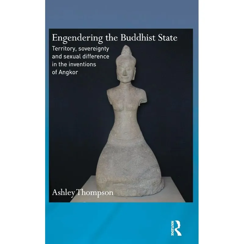 Engendering the Buddhist State