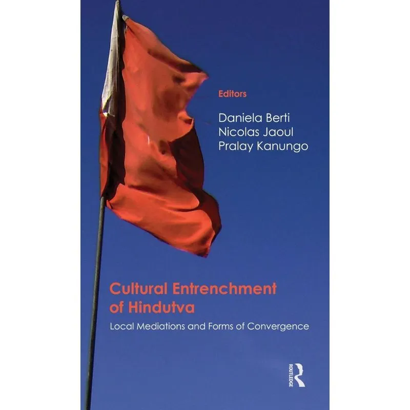 Cultural Entrenchment of Hindutva