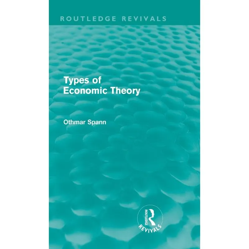 Types of Economic Theory
