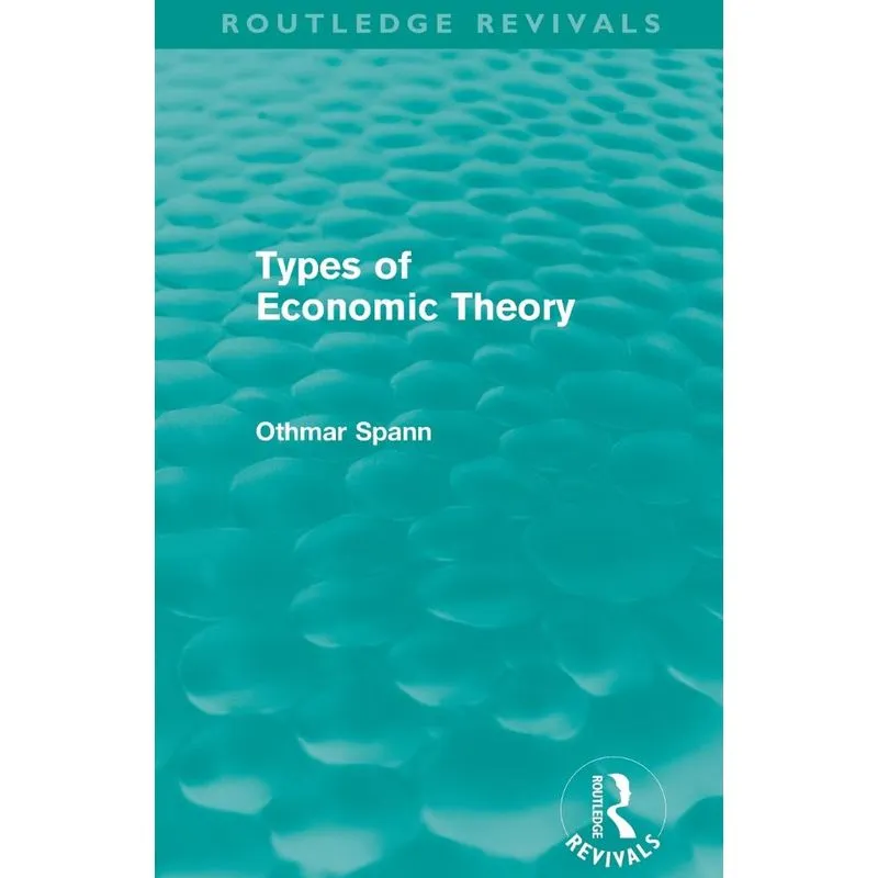 Types of Economic Theory