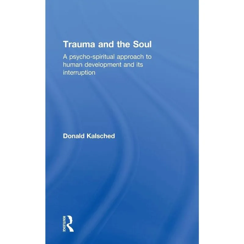 Trauma and the Soul