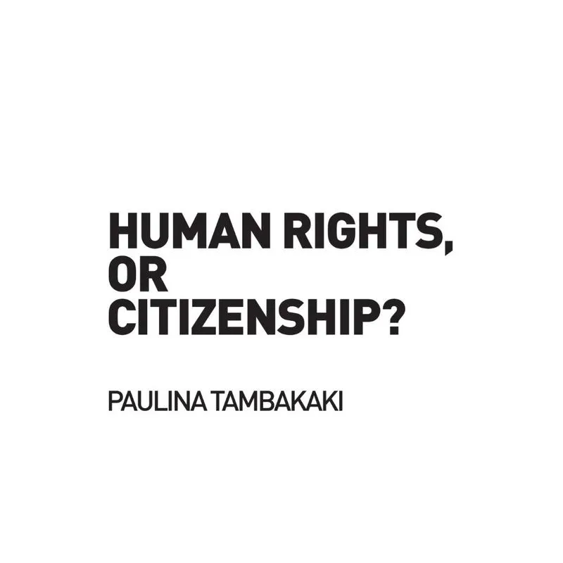 Human Rights, or Citizenship?