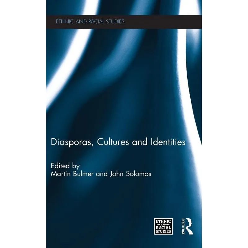 Diasporas, Cultures and Identities
