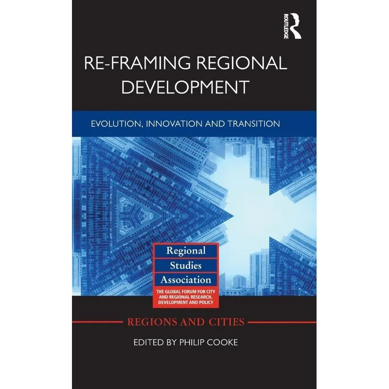 Re-framing Regional Development