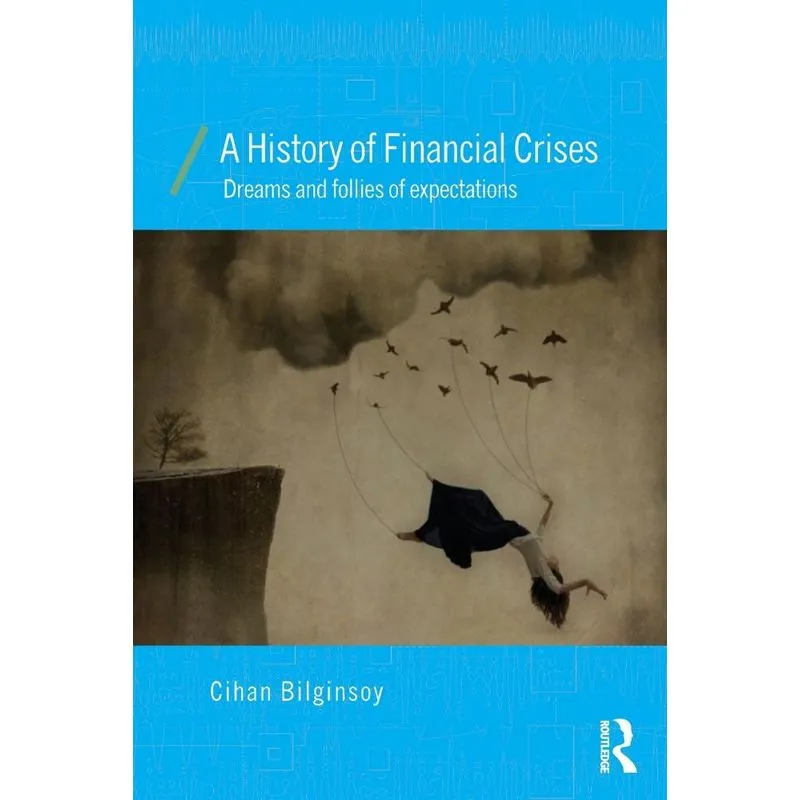 A History of Financial Crises