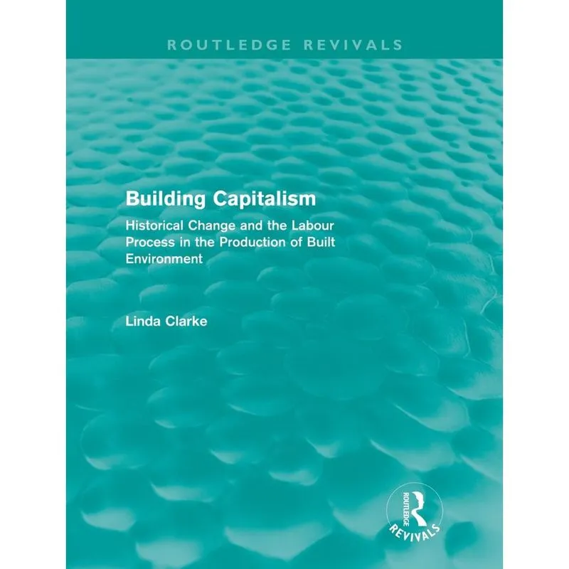 Building Capitalism (Routledge Revivals)